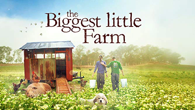 Een Herenboer kijkt #1: The biggest little farm